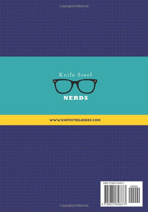 Knife Engineering:  Steel, Heat Treating and Geometry