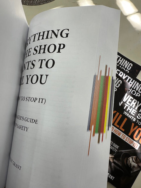 Everything In The Shop Wants to Kill You (And How To Stop It) by Nate "Tuna" Grant